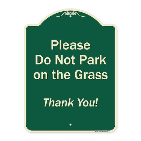 Signmission Designer Series-Please Do Not Park On The Grass Thank You!, 24" x 18", G-1824-9791 A-DES-G-1824-9791